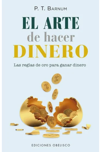 El Arte de Hacer Dinero